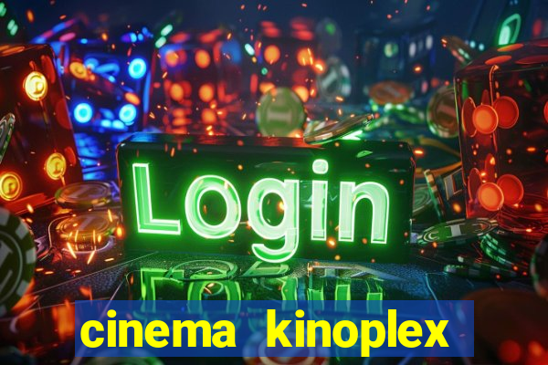 cinema kinoplex norte shopping